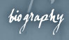 biography